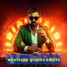 whatsapp grupos adulto